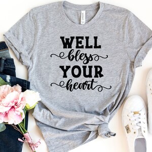 Blessings T-Shirt | Funny Quote Shirt | Sarcastic Shirt | Fun Words Tee | Inspirational Quote | Well Bless Your Heart Shirt | Minimalist Tee image 2