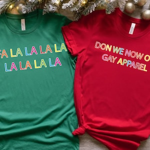 Don We Now Our Gay Apparel Shirt - Pride Holiday Shirt - Christmas Gay Shirt - Fa La La Shirt - Rainbow Christmas Shirt - Lesbian Xmas Shirt