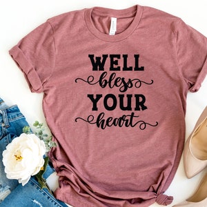 Blessings T-Shirt | Funny Quote Shirt | Sarcastic Shirt | Fun Words Tee | Inspirational Quote | Well Bless Your Heart Shirt | Minimalist Tee image 3