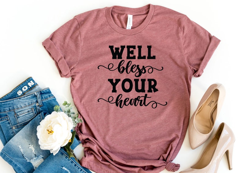 Blessings T-Shirt | Funny Quote Shirt | Sarcastic Shirt | Fun Words Tee | Inspirational Quote | Well Bless Your Heart Shirt | Minimalist Tee image 3