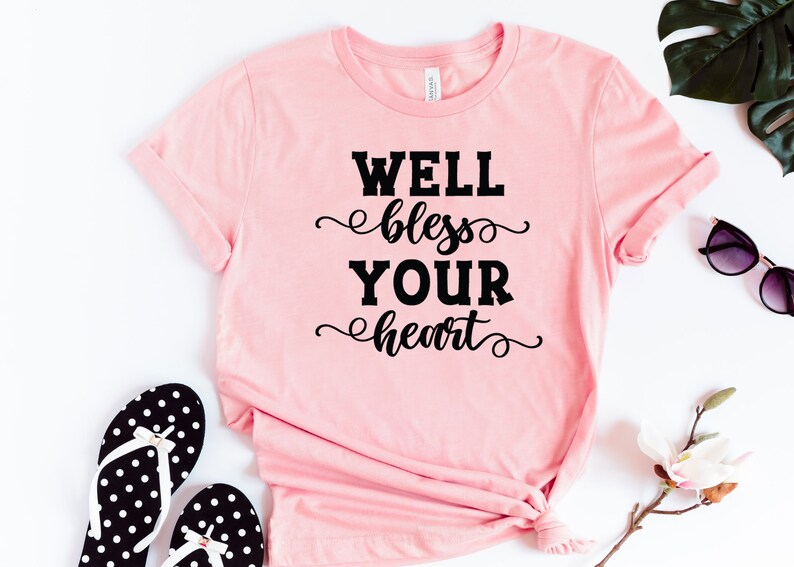 Blessings T-Shirt | Funny Quote Shirt | Sarcastic Shirt | Fun Words Tee | Inspirational Quote | Well Bless Your Heart Shirt | Minimalist Tee image 4