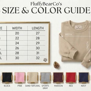 May include: A tan sweatshirt with size and color guide. The guide shows measurements in inches for sizes S to 3XL. Color swatches include white, black, pink, sand, gray, maroon, red, navy, and military green. The text reads "SIZE & COLOR GUIDE".