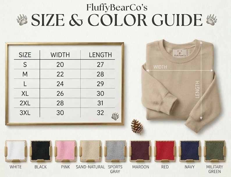 May include: A tan sweatshirt with size and color guide. The guide shows measurements in inches for sizes S to 3XL. Color swatches include white, black, pink, sand, gray, maroon, red, navy, and military green. The text reads "SIZE & COLOR GUIDE".