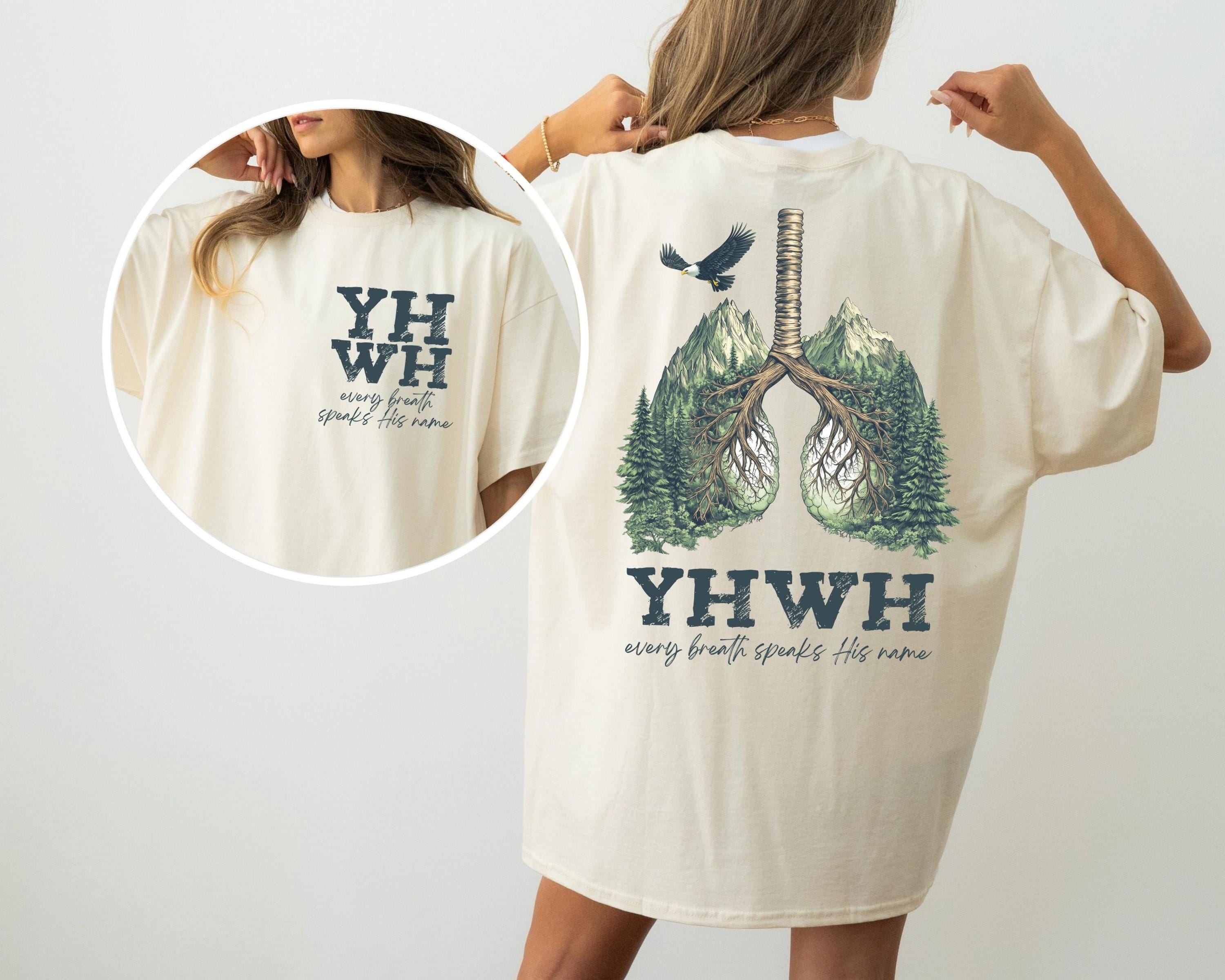 YHWH Lungs Christian Shirt, Every Breath Speak His Name T-Shirt, Faith Apparel Shirt, YHWH Lungs Shirts, Christian Shirts, Faith Apparel Tee