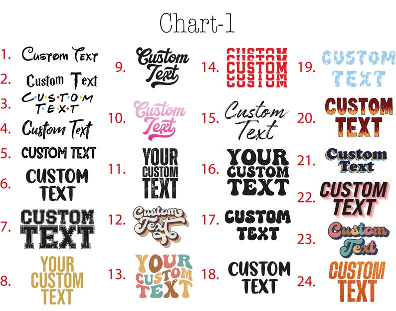 May include: A chart showing 24 custom text design styles. The text styles vary in font, colour, and layout, including options with distressed, flame, and bubble effects. The text is in various colours, including black, white, red, and blue.