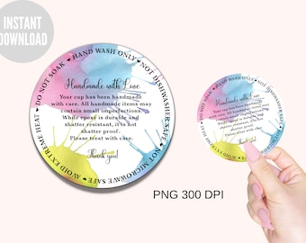 May include: Round sticker with a watercolor design in pink, blue, and yellow. The sticker says "Handmade with Love" and includes care instructions: "Hand Wash Only, Do Not Soak, Not Dishwasher Safe, Avoid Extreme Heat".