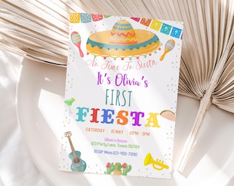 May include: A colorful invitation for a First Fiesta party. The design features a sombrero, maracas, and a guitar. Text includes "No Time To Siesta", "It's Olivia's First Fiesta", and event details.