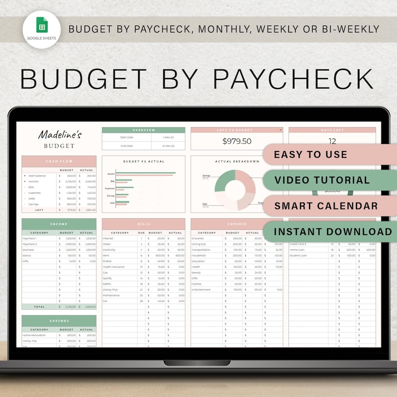 May include: A laptop screen displaying a budget template from Google Sheets. The template is titled "Budget by Paycheck" and includes sections for income, expenses, and cash flow. The design is in shades of white, pink, and green, with the text "Easy to Use", "Video Tutorial", "Smart Calendar", and "Instant Download".