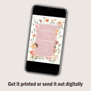 May include: A pink and white digital invitation with a floral border and a fairy theme. The text reads "Join us to celebrate Sophie's Fairy 1st birthday, Tuesday Aug 24st - 10 pm, 2024, Sophie's House, 123 Party Lane, California 56789, RSVP to mom 123-456-7890".