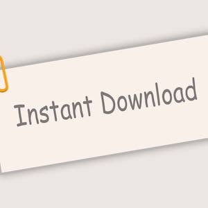 May include: A white paper note with a yellow paperclip attached to the top left corner. The note says "Instant Download" in handwritten black text.