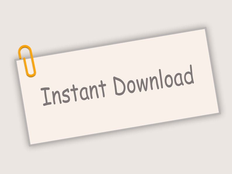 May include: A white paper note with a yellow paperclip attached to the top left corner. The note says "Instant Download" in handwritten black text.