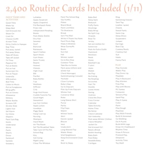 Pu&ograve; includere: Un elenco digitale intitolato 2,400 Routine Cards Included (1/11) che presenta colonne di testo organizzate sotto Daily Tasks and Activities e Play. Il testo include elementi come Quiet Time, Wake Up, Make Bed, Lullabies e Play Outside.