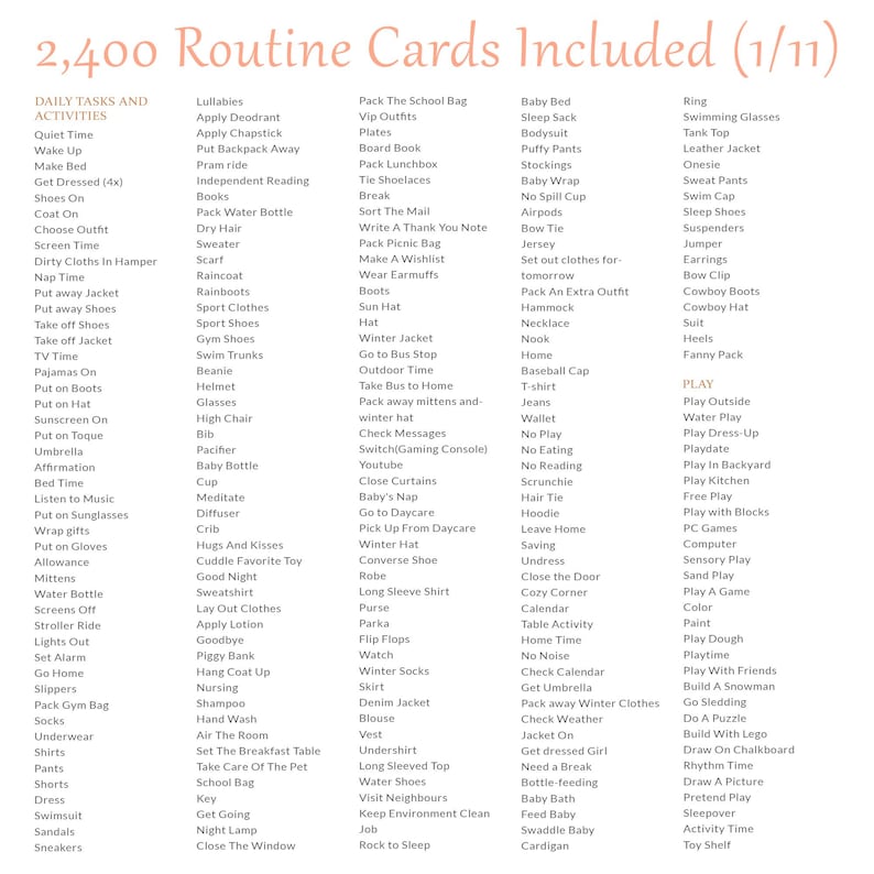 Pu&ograve; includere: Un elenco digitale intitolato 2,400 Routine Cards Included (1/11) che presenta colonne di testo organizzate sotto Daily Tasks and Activities e Play. Il testo include elementi come Quiet Time, Wake Up, Make Bed, Lullabies e Play Outside.
