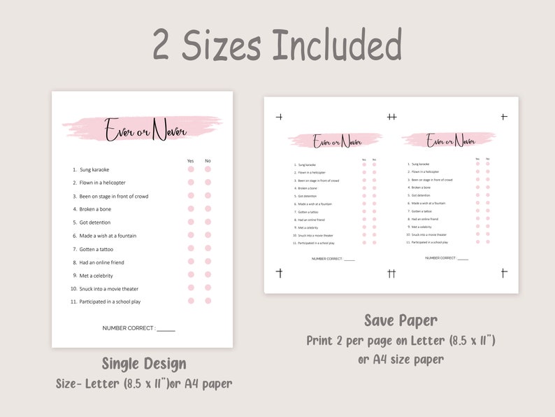 May include: Printable "Ever or Never" game with two sizes included. The game features a pink brushstroke design and a list of 11 questions with yes or no answers. The game is designed to be printed on A4 or letter size paper.