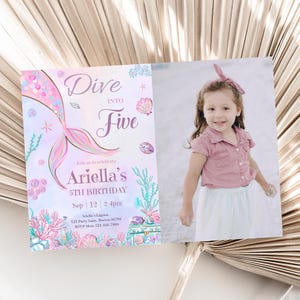 Dive Into Five Birthday Invitation with Photo Mermaid Dive Into Five Invitation Picture 5th Party Invite Dive Into 5 EDITABLE Digital M02