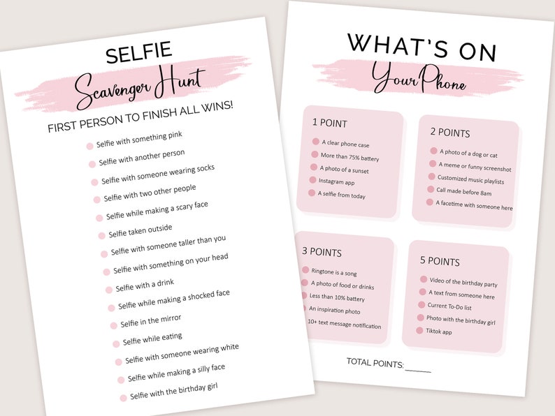 May include: A printable game for a birthday party. The game is called "Selfie Scavenger Hunt" and "What's on Your Phone". The game includes a list of selfie challenges and phone-related tasks for players to complete.