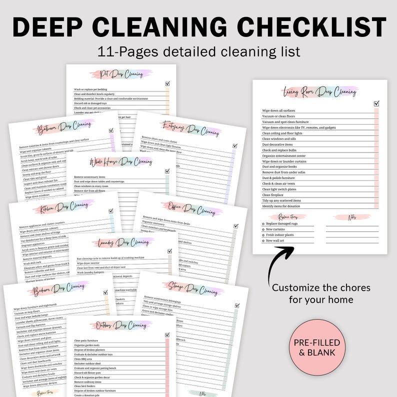 May include: A collection of 11-page deep cleaning checklists. The checklists are organized by room, including the kitchen, bedroom, and living room. The text on the checklists is in black, with colorful accents. The image also includes the text "PRE-FILLED & BLANK".