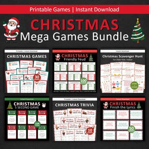 May include: A Christmas Mega Games Bundle with various printable games, including Christmas Games, Friendly Feud, Scavenger Hunt, 5 Second Game, Trivia, and Finish the Lyrics. Each game features festive designs and text.