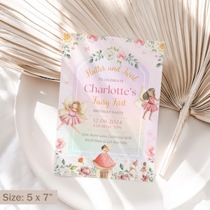 May include: A pink and gold fairy-themed birthday party invitation with a watercolor illustration of fairies, flowers, and a mushroom house. The text reads "Flutter and Twirl to celebrate Charlotte's Fairy First Birthday Party" with the date and time of the party.