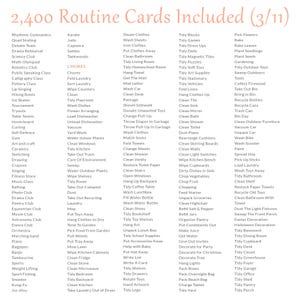 Pu&ograve; includere: Un documento digitale bianco intitolato 2,400 Routine Cards Included (3/11) che presenta un elenco completo di elementi in testo nero organizzati in cinque colonne. L'elenco include varie attivit&agrave;, faccende domestiche e compiti come Rhythmic Gymnastics, Karate, Tidy Blocks e Pick Flowers, presentati in un carattere sans-serif chiaro per una facile lettura e organizzazione.