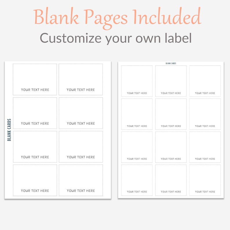May include: Two white card sheets with blank card templates. The text "Blank Pages Included" and "Customize your own label" are in the image. Each card template has the text "YOUR TEXT HERE".