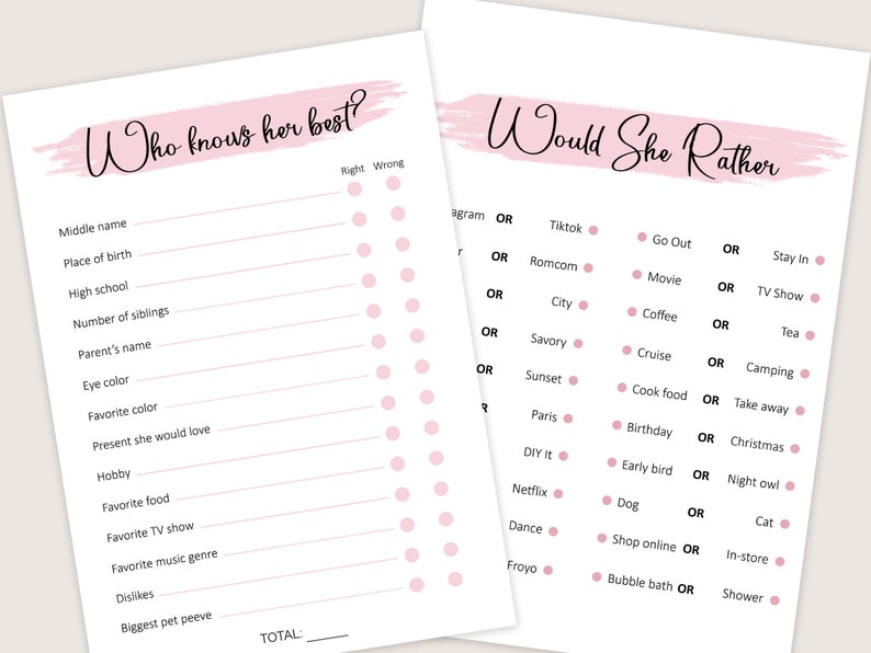 May include: A printable game for a bridal shower or hen party. The game is called "Who Knows Her Best?" and has a pink and white colour scheme. The game includes questions about the bride-to-be, such as her middle name, place of birth, and favourite colour. The second game is called "Would She Rather?" and includes questions about the bride-to-be's preferences, such as whether she would rather go out or stay in, cook food or take away, and shop online or in-store.
