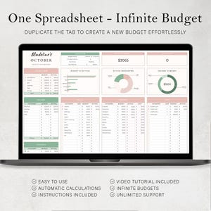May include: A laptop screen displaying a spreadsheet with a green and pink color scheme. The spreadsheet is titled "Madeline's October Budget Dashboard". The spreadsheet includes sections for income, expenses, and a budget summary. The text "One Spreadsheet - Infinite Budget" is displayed at the top of the screen. The text "Duplicate the tab to create a new budget effortlessly" is displayed below the title. The text "Easy to use", "Automatic calculations", "Instructions included", "Video tutorial included", "Infinite budgets", and "Unlimited support" are displayed at the bottom of the screen.