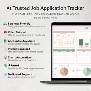 May include: A digital job application tracker displayed on a laptop screen, featuring a calendar, bar charts, and pie charts. The text reads #1 Trusted Job Application Tracker, Beginner Friendly, Video Tutorial, Accessible Anywhere, Instant Download, Smart Automation, and Dedicated Support.