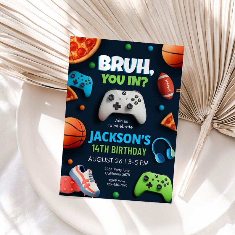May include: A dark blue birthday invitation with the text "BRUH, YOU IN?" and "JACKSON'S 14TH BIRTHDAY". The design includes game controllers, a basketball, a football, pizza slices, and a sneaker.