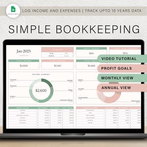 Könnte beinhalten: Ein Laptop-Bildschirm mit einer einfachen Buchhaltungsvorlage in Google Sheets. Die Oberfläche zeigt Einnahmen, Ausgaben und Gewinn, mit Diagrammen und Grafiken. Text enthält "Simple Bookkeeping", "Video Tutorial" und "Profit Goals".