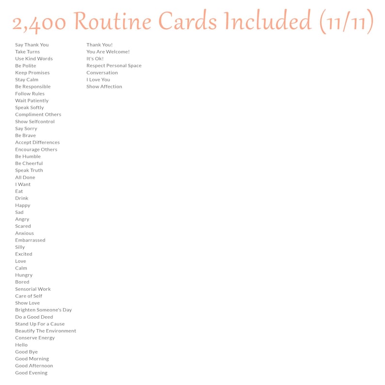 Pu&ograve; includere: Un elenco digitale intitolato 2,400 Routine Cards Included (11/11) che presenta una colonna di elementi di testo tra cui Say Thank You, Take Turns, Use Kind Words, Be Polite, Keep Promises, Stay Calm, Be Responsible, Follow Rules, Wait Patiently.