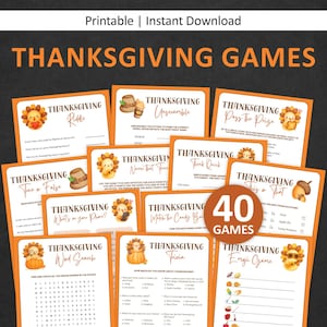 May include: A collection of 40 Thanksgiving games, printable and available for instant download. The games include riddles, unscramble, trivia, and more, with a festive orange and brown color scheme and turkey illustrations.