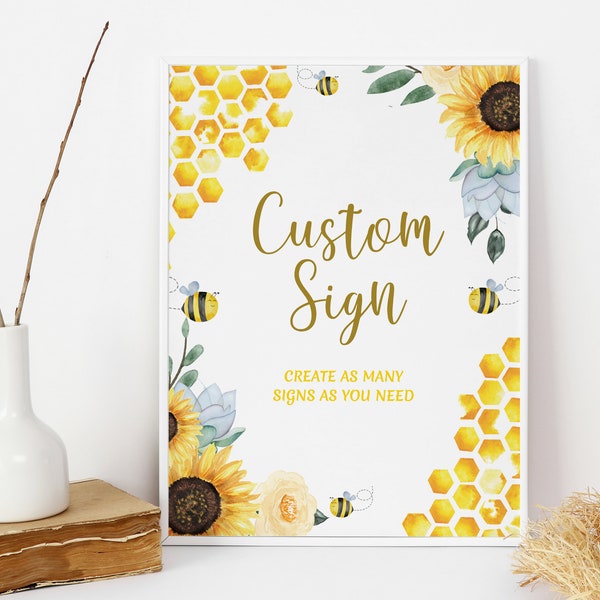 Bee Custom Sign First Bee Day Party Sign Bee Birthday Sign 1st Bee Day Decorations Bee Decor Party Sayings Text EDITABLE Instant Digital B03