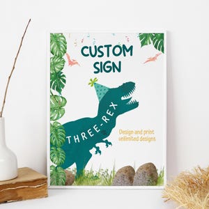Three Rex Custom Sign Dinosaur Party Signs Dino Birthday Sign T-Rex Decor Dinosaur Decorations Custom Text Party Sayings Theme EDITABLE