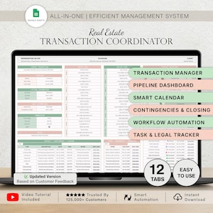 May include: A laptop screen displays a real estate transaction coordinator template. The screen shows a spreadsheet with sections for buyer, listing, and sale information. Text includes "Transaction Manager," "Pipeline Dashboard," and "Smart Calendar."