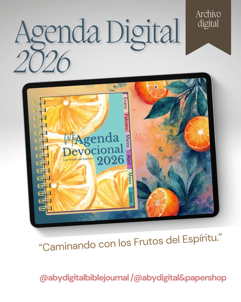 May include: A digital planner on a tablet with the text "Agenda Digital 2026". The planner features orange slices and the text "Agenda Devocional 2026". The image includes the text "Caminando con los Frutos del Esp&iacute;ritu."