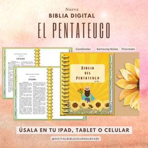 Puede incluir: Una aplicación de Biblia digital para iPad, tableta o teléfono. La aplicación presenta una portada amarilla con girasoles y el texto "Biblia del Pentateuco" en negro. La aplicación está disponible en Goodnotes, Samsung Notes y Procreate.