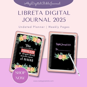 Pode incluir: Um planner digital para 2025 com capa preta e design floral. A capa apresenta o texto "Ella esta revestida de FORTALEZA y dignidad Y afronta confiada el FUTURO" e o texto "Digital Journal 2025".