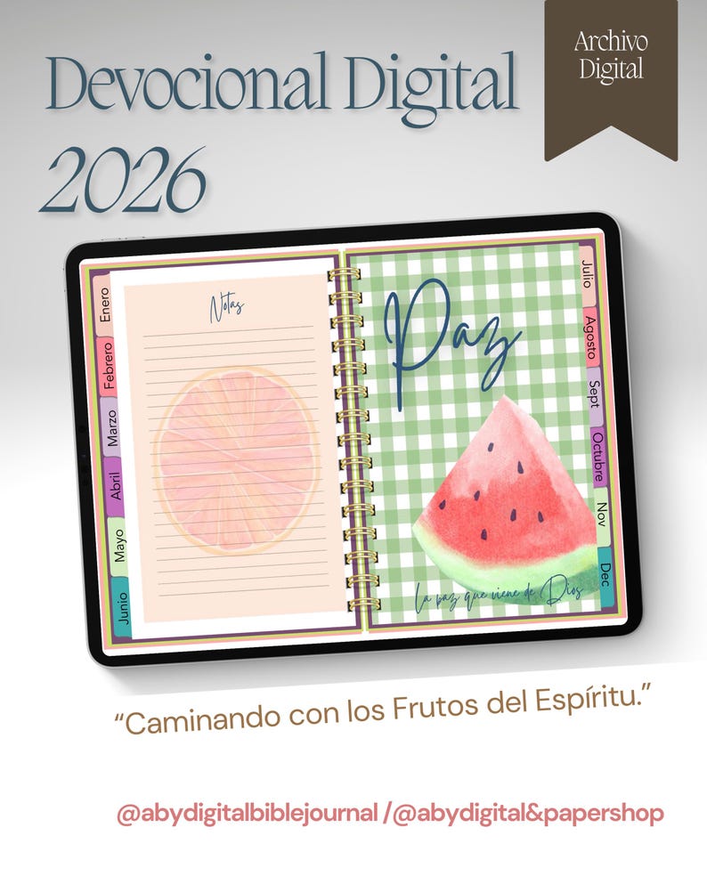 May include: Digital devotional journal for 2026, open to display lined pages and a watercolor orange slice. The right page features a watermelon slice and the word "Paz" on a green gingham background. Includes text: "Caminando con los Frutos del Esp&iacute;ritu."