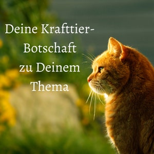 Deine Krafttierbotschaft für Dein Thema