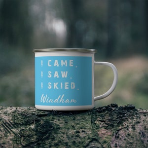 I Skied Windham Mountain NY - Enamel Camping Mug, Apres Ski Mug, Tailgate Party Mug, Ski Lover Gift, Skiing Mug, Metal Mug, Coffee Mug,