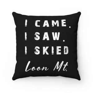 Loon Mountain Ski Resort Pillow, Ski Home Decor, Skiing Memories, Ski Lodge Decor, Ski Cabin, Skier Christmas Gifts, New Hampshire Skiing