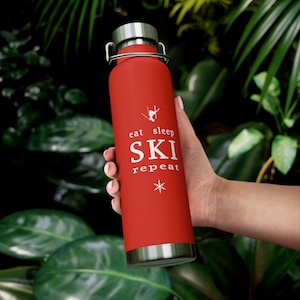 Eat Sleep Ski Vacuum Insulated Bottle, Skiing Bottle, Skier Gifts, Water Bottle, Travel Bottle, Workout Bottle, Camping Gift