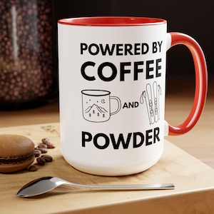 Powered by Coffee and Powder Mug 15oz - Two-Tone Winter Mug for Snow Lovers, Ski Cabin Decor, Skier Gift, Winter Lodge Coffee Ski Lover Gift