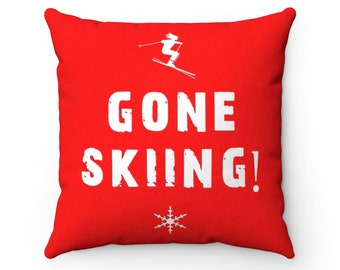 Gone Skiing Red Ski Decor Pillow , Ski Home Decor, Winter Decor, Skiing Gifts, Skiing Pillows, Ski Stuff Ski Chalet Decor