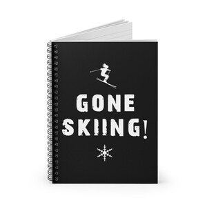 Gone Skiing Schwarz Spiralblock, Skiing Journal, Blanko Buch, Back to School Notebook, College Geschenke, Ski fahren Geschenke, Back to School Geschenke