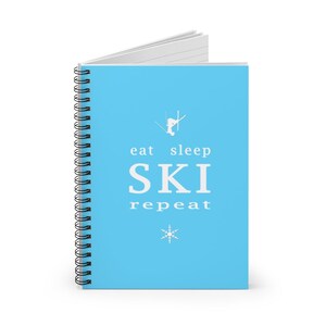 Eat Sleep Ski Blue Spiral Notebook, Skiing Journal, Blank Book, Back to School Notebook, College Gifts, Skiing Gifts, Back to School Gifts
