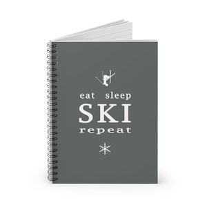 Eat Sleep Ski Grey Notizbuch, Spiralblock, Skiing Journal, Blanko Buch, Back to School Notebook, College Geschenke, Skiing Geschenke, Back to School Geschenke