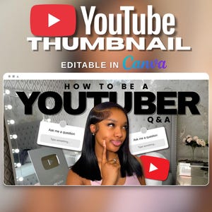 Puede incluir: Miniatura de YouTube con el logotipo rojo de YouTube y la palabra "YouTube". La miniatura dice "Cómo ser un Youtuber Q&A" con una foto de una mujer. La miniatura es editable en Canva.