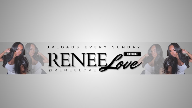 May include: Banner image with the text "UPLOADS EVERY SUNDAY" and "RENEE Love @RENEELOVE". The word "SUBSCRIBE" is in a black button. The image features a woman with long dark hair.